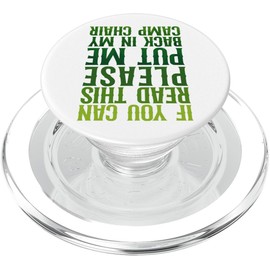 Camping Put Me Back Camp Chair Drunk PopSockets PopGrip for MagSafe