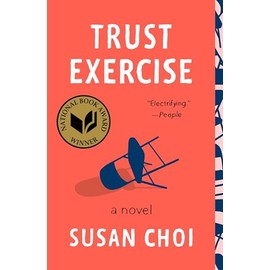 Trust Exercise: A Novel