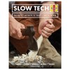 Slow Tech: The Perfect Antidote to Today's Digital World: Forge