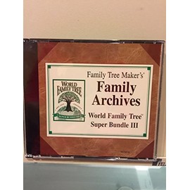 Family Tree Maker's Family Archives World Family Tree Super Bundle III