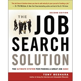 The Job Search Solution: The Ultimate System for Finding a Great Job Now!