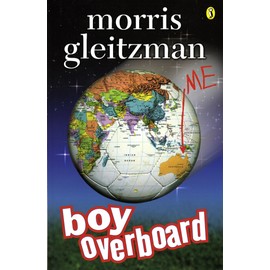 Boy Overboard: the award-winning middle grade companion novel to Girl Underground