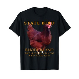 Rhode Island Territory Bird The Rhode Island Red Chicken T-Shirt
