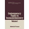 Contemporary Topics in Immunochemistry: Volume 1