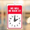ASSURED SIGNS Will Return Clock Sign, 9.25 x 5.75 Inch,