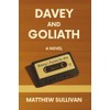 Davey and Goliath: A Novel
