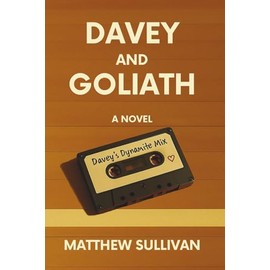 Davey and Goliath: A Novel