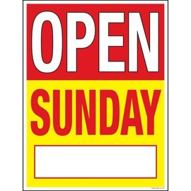Open Sunday Hour Sign Window Sale Sign Posters Retail Business Store Signs (P15-22" X 28")