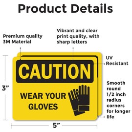 (2 Pack) Wear Your Gloves OSHA Caution Sign 5 Inch X 3.5 Inch Vinyl Label Decal Sticker Weather Resistant, UV Protected for Workplace, Business, and Construction Site, Made in the USA