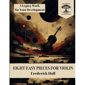 Eight Easy Pieces for Violin: With Piano Accompaniment