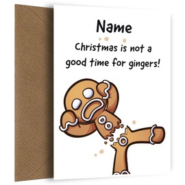 Funny Christmas Card for Friends & Family - Gingerbread Man Not a Good Time for Gingers! Humorous Christmas Card for Someone with Ginger Hair