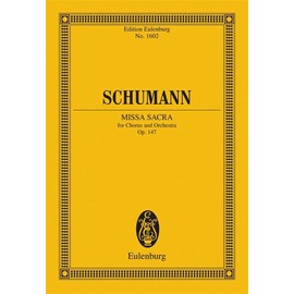 Missa Sacra for Four-Part Choir and Orchestra: Eulenburg Study Score: pour choeur à quatre voix et orchestre. op. 147. choir and orchestra. Partition d'étude.