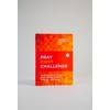 Pray First Challenge: 60 Devotions to Grow in Faith, Family,