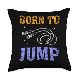Born To Jump Skipper Jump Rope Ropes Hobby Rope Skipping Throw Pillow