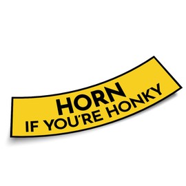 Horn If You're Honky Yellow Sticker, Funny Bumper Sticker for Car Truck, Waterproof UV-Resistant Sticker Size 3x11inches