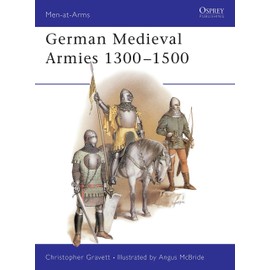 German Medieval Armies 1300-1500: 166