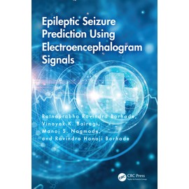 Epileptic Seizure Prediction Using Electroencephalogram Signals