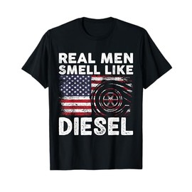 Funny Diesel Mechanic Gift | Real Men Smell Like Diesel T-Shirt