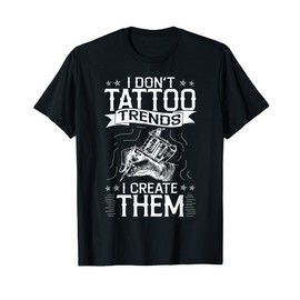 Tattoo Artist Inked Life Gift Design for Tattooed Ink Lovers T-Shirt