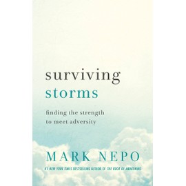 Surviving Storms: Finding the Strength to Meet Adversity
