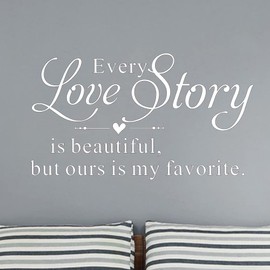 Every Love Story is Beautiful but Ours is My Favorite - Carved Pure Black Vinyl Wall Decal Art Letters Quotes Heart Shape Words Sticker Home Sweet Decoration - White