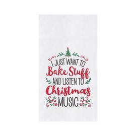 C&F Home "I Just Want to Bake &Listen to Christmas Music Sentiment Holiday Cotton Flour Sack Kitchen Dish Towel Decor Decoration 27L x 18W in. 18" x 27" White