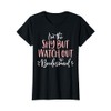 Shy But Watch Out Bridesmaid Funny Matching Bachelorette T-Shirt