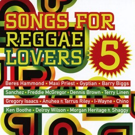 Songs For Reggae Lovers Vol. 5
