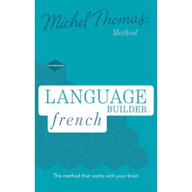 Language Builder French (Learn French with the Michel Thomas Method)