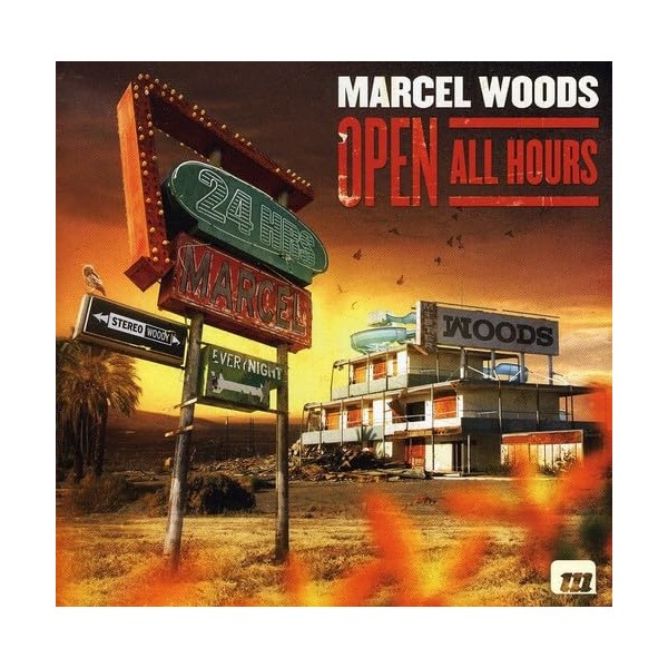 Marcel Woods - Open All Hours