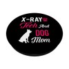 X-Ray Tech Gift - X-Ray Tech And Dog Mom