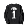 Leilani Supporter Number 1 Biggest Fan Sweatshirt, black