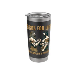 Gilgamesh and Enkidu Bros For Life Funny Story Stainless Steel Insulated Tumbler