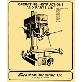 Enco 91000, 91001, 91034, 40060 JET-16 4-Pulley Drill Milling Machine Instructions & Parts Manual
