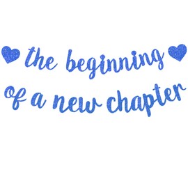 Bliceon The Beginning of A New Chapter Banner, Happy Retirement Decorations, Farewell Party Supplies, Going Away Party Sign Garland, Graduation Banner - Blue