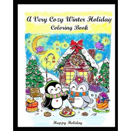 A Very Cozy Winter Holiday Coloring Book