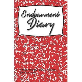 Endearment Diary: From me, for you.