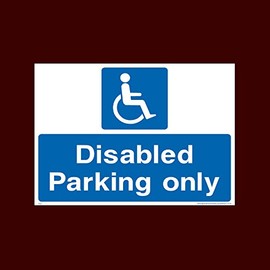 Disabled Parking Only Plastic Sign (P27) - No Parking, Private Property, Visitor, Customer, Car Park, Reserved
