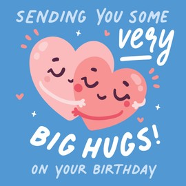 Cute Birthday Card for Friend - 'Sending You Some Very Big Hugs On Your Birthday' - Funny Birthday Cards for Women - Sister Birthday Card - Best Friend Birthday Card - Birthday Card for Wife