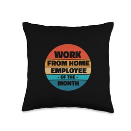 Arbeiten von Zuhause Mitarbeiter des Monats Work from Home Employee of The Month Gift Ideas Throw Pillow, 16x16, Multicolor