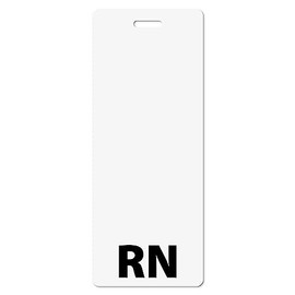 RN Badge Buddy- in White Color - Vertical Oversized - Print On Both Sides - Durable and Water Resistant by BadgeZoo