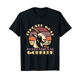 Throat Goat Professional Gobbler Humor Goat Adult Meme T-Shirt