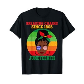 Messy Bun Juneteenth Breaking Chains Bandana Afro Sunglasses T-Shirt