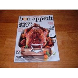 Bon Appetit November 2009 Thanksgiving Made Easy, 68 Recipes to Mix and Match, Healthy Holiday Foods, 10 Perfect Menus, Leftovers Done Right, Party Desserts, Entertaining Dos and Don'ts