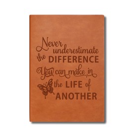 Social Worker Gift Never Underestimate The Difference You Can Make Inspirational Leather Notebook Social Work Appreciation Gift (CAdifference maker)
