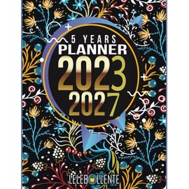 5 Years Planner 2023-2027: Five Year Monthly Calendar Planner Monthly Schedule Organiser - Agenda Planner and Appointment Notebook For The Next Five Years