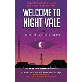Welcome to Night Vale: A Novel