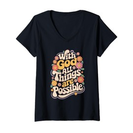 Womens With god All Things Are Possible Women Christian Bible Verse V-Neck T-Shirt