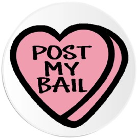 Kiwi Gifts Post My Bail - Circle Sticker Decal 3 Inch - Candy Heart Valentine's Day