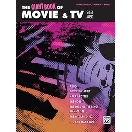 The Giant Book of Movie & TV Sheet Music: Piano/Vocal/Guitar
